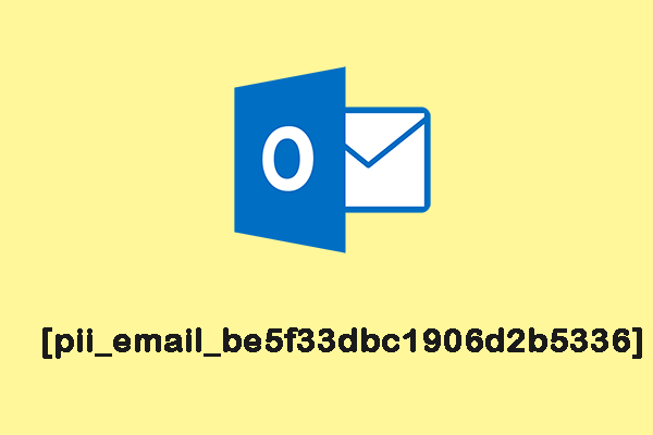 Fix [pii_email_be5f33dbc1906d2b5336] error